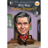 Who Was Mister Rogers? - Paperback
