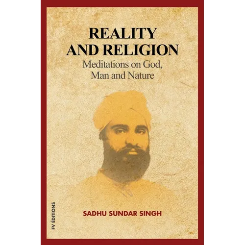 Reality and Religion: Meditations on God, Man and Nature (New Large Print Edition with an introduction by Reverend B.H Streeter) - Paperback