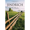 JINDRICH The Baker: My Grandfather's Life, 1891-1948, Based on True Events - Paperback