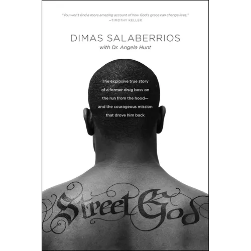 Street God: The Explosive True Story of a Former Drug Boss on the Run from the Hood--And the Courageous Mission That Drove Him Back - Paperback