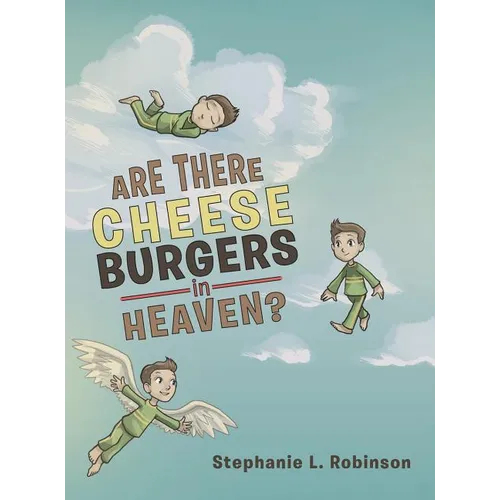 Are There Cheeseburgers in Heaven? - Hardcover