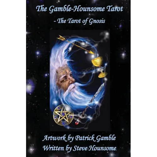 The Gamble-Hounsome Tarot - The Tarot of Gnosis - Paperback