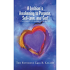 A Lesbian's Awakening to Purpose, Self-Love, and God: A Soul's Journey to Self-Awareness, Identity, and Truth - Hardcover
