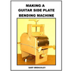 Making a Guitar Side Plate Bender - Paperback