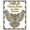 Owl Coloring Books For Adults Relaxation: Creative Owl Designs - Paperback
