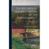 The Records of the Proprietors of the Narragansett: Otherwise Called the Fones Record - Hardcover