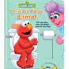 Sesame Street: Let's Go Potty, Elmo! - Board Book