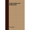 A Short History Of Mathematics - Paperback