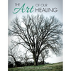 The Art of Our Healing: Faith-Based Journey of Loss, Hope, and Healing - Hardcover