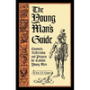 The Young Man's Guide: Counsels, Reflections and Prayers for Catholic Young Men - Paperback