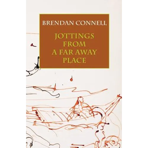 Jottings from a Far Away Place - Paperback