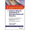 Essentials of Adaptive Behavior Assessment of Neurodevelopmental Disorders - Paperback