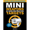 Mini Weapons of Mass Destruction Targets: 100+ Tear-Out Targets, Plus 5 New Mini Weapons Volume 3 - Paperback