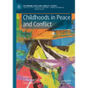 Childhoods in Peace and Conflict - Paperback