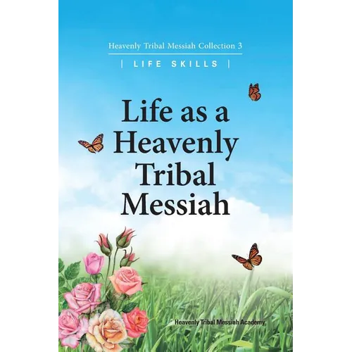 Life as a Heavenly Tribal Messiah: Heavenly Tribal Messiah Collection 3 - Paperback