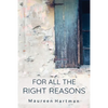 For All the Right Reasons - Paperback