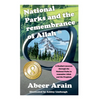 National Parks and the remembrance of Allah: A spiritual journey through the National Parks - Hardcover