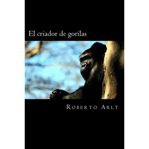 El criador de gorilas - Paperback