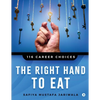 The Right Hand to Eat: 116 Career Choices - Paperback