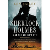 The Sherlock Holmes and the Needle's Eye: The World's Greatest Detective Tackles the Bible's Ultimate Mysteries - Paperback