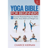 The Yoga Bible For Beginners: 30 Essential Illustrated Poses For Better Health, Stress Relief and Weight Loss - Paperback