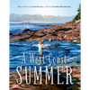 A West Coast Summer - Hardcover