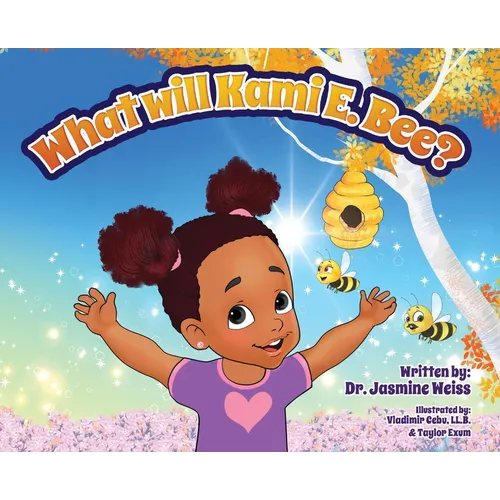What Will Kami E. BEE? - Hardcover