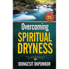 Overcoming Spiritual Dryness - Paperback