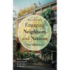 Engaging Neighbors and Nations: Factors Shaping Local Church Involvement in Mission - Hardcover
