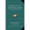 History Of The Kuykendall Family: Since Its Settlement In Dutch New York In 1646 (1919) - Hardcover