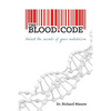 The Blood Code: Unlock the Secrets of Your Metabolism - Paperback