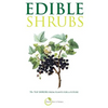 Edible Shrubs: 70+ Top Shrubs from Plants For A Future - Paperback
