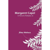 Margaret Capel: A Novel (Volume 2) - Paperback