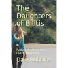 The Daughters of Bilitis: Putting the "L" in the LGBTQ Movement - Paperback