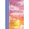Poems for Stillness - Hardcover