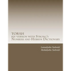 TORAH kjv version with Strong's Numbers and Hebrew Dictionary: Study the Torah with the Strong's Numbers and Dictionary - Paperback