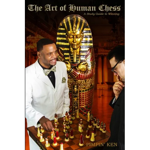 The Art of Human Chess: A Study Guide to Winning - Paperback