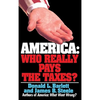 America: Who Really Pays the Taxes? - Paperback