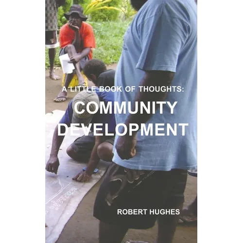 The Little Book of Thoughts: Community Development - Paperback