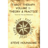 Tarot Therapy Volume 1: Tarot for the new Millenium - Paperback