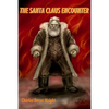 The Santa Claus Encounter - Paperback