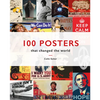 100 Posters That Changed the World - Hardcover
