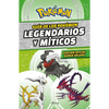 Guã-A Pokã(c)Mon: Legendarios Y MÃ-Ticos (Ediciã3n Ampliada) / Pokã(c)Mon: Legendary and Mythical Guidebook (Super Deluxe Edition) - Paperback