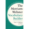 Merriam-Webster's Vocabulary Builder - Perfect for Prepping for Sat, Act, Toefl, & Toeic - Mass Market Paperbound