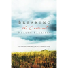 Breaking the Emotional Health Barriers - Paperback
