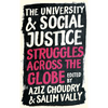 The University and Social Justice: Struggles Across the Globe - Hardcover