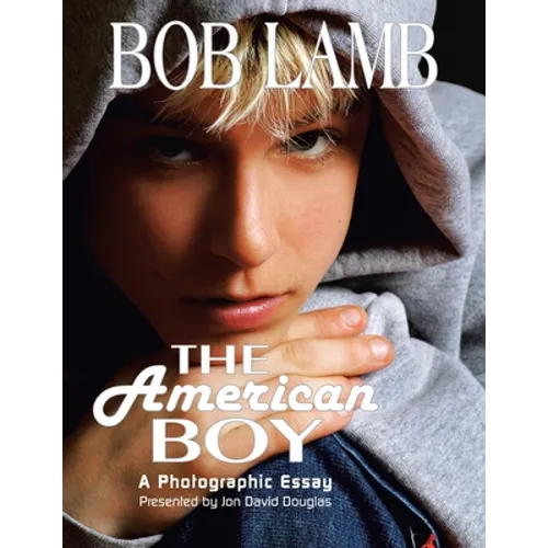The American Boy, a Photographic Essay - Paperback