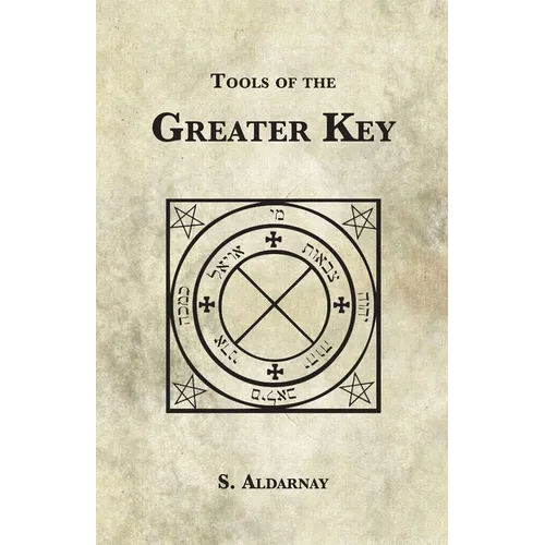 Tools of the Greater Key - Paperback