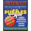 Great Variety Puzzles - Puzzles and Games Puzzle Book: Use this fantastic variety puzzle book for adults as well as sharp minds to challenge your brai - Paperback