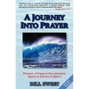 A Journey Into Prayer - Paperback